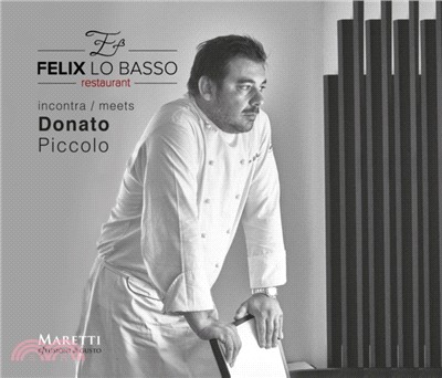 Felix Lo Basso Restaurant Milan：Felix Lo Basso meets Donato Piccolo