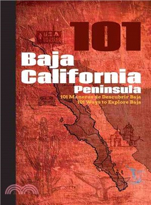 Baja California Peninsula 101 ― 101 Ways to Explore Baja