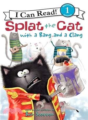 Splat the Cat with a Bang and Clang (1書+1CD) 韓國Two Ponds版