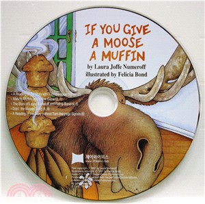 If You Give a Moose a Muffin (1CD only)(韓國JY Books版) 廖彩杏老師推薦有聲書第2年第14週