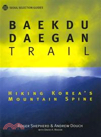 Baekdu-Daegan Trail ― Hiking Korea's Mountain Spine
