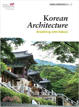 Korean Architecture ― Breathing With Nature