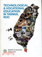 TECHNOLOGICAL&VOCATIONAL EDUCATION IN TAIWAN,ROC(101/08)