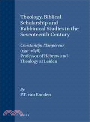 Theology, Biblical Scholarship and Rabbinical Studies in the Seventeenth Century—Constantijn L'Empereur - 1591-1648, Professor of Hebrew and Theology at Leiden