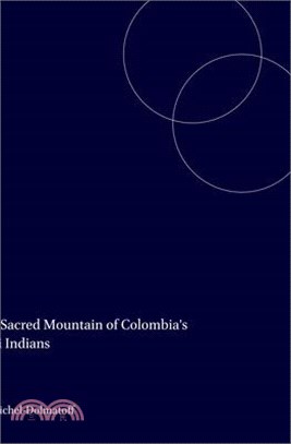 The Sacred Mountain of Colombia's Kogi Indians