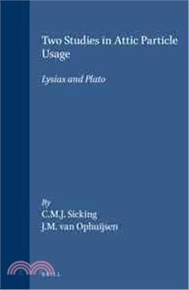 Two Studies in Attic Particle Usage ― Lysias and Plato