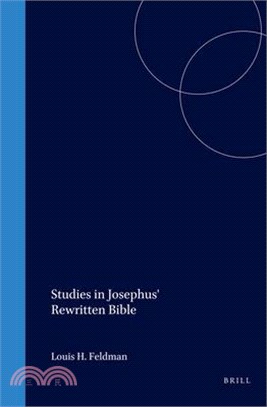 Studies in Josephus' Rewritten Bible