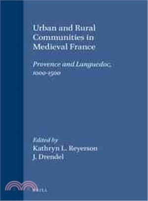 Urban and Rural Communities in Medieval France ― Provence and Languedoc, 1000-1500