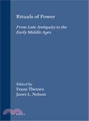 Rituals of Power ― From Late Antiquity to the Early Middle Ages