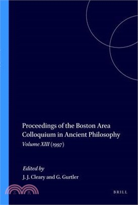 Proceedings of the Boston Area Colloquium in Ancient Philosophy