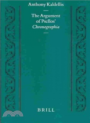 The Argument of Psellos' Chronographia