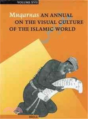 Muqarnas ― An Annual on the Visual Culture of the Islamic World