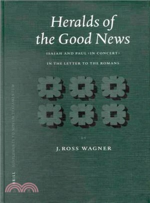 Heralds of the Good News ─ Isaiah and Paul, in Concert, in the Letter to the Romans