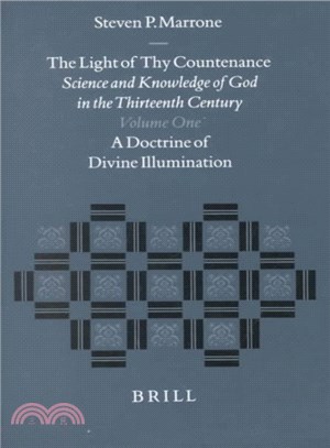 The Light of Thy Countenance ─ Science and Knowledge of God in the Thirteenth Century