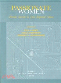 Passionate Women ― Female Suicide in Late Imperial China