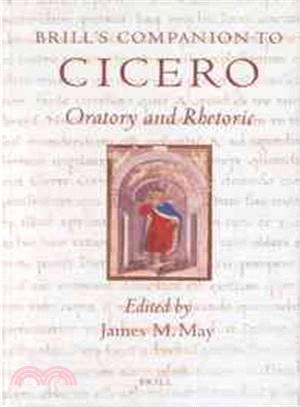 Brill's Companion to Cicero ─ Oratory and Rhetoric