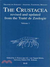 The Crustacea ─ Treatise on Zoology - Anatomy, Taxonomy, Biology : Revised and updated from the Traite De Zoologie