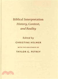 Biblical Interpretation―History, Context, And Reality