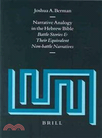 Narrative Analogy in the Hebrew Bible ─ Battle Stories and Their Equivalent Non-Battle Narratives