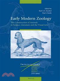Early Modern Zoology ─ The Construction of Animals in Science, Literature and the Visual Arts