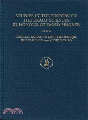 Studies in the History of the Exact Sciences in Honour of David Pingree