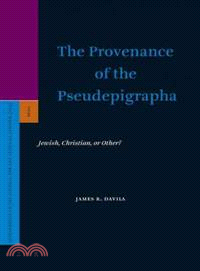 The Provenance of the Pseudepigrapha ─ Jewish, Christian, or Other?