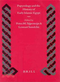 Papyrology And The History Of Early Islamic Egypt