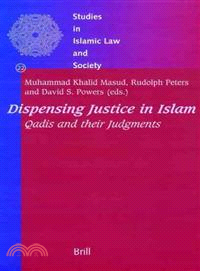 Dispensing Justice in Islam—Qadis And Their Judgements