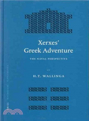 Xerxes' Greek Adventure ― The Naval Perspective