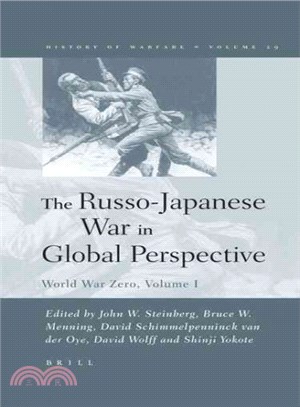 The Russo-Japanese War In Global Perspective ― World War Zero