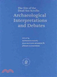 Qumran, The Site of the Dead Sea Scrolls ─ Archaeological Interpretations And Debates, Proceedings of a Conference held at Brown University, November 17-19, 2002