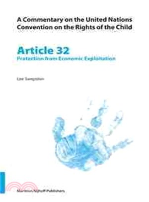 A Commentary on the United Nations Convention on the Rights of the Child ─ Protection from Economic Exploitation