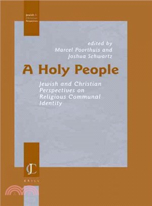 A Holy People ― Jewish And Christian Perspectives on Religious Communal Identity