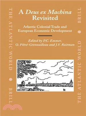 A Deus Ex Machina Revisited ― Atlantic Colonial Trade And European Economic Development