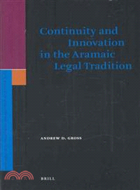 Continuity and Innovation in the Aramaic Legal Tradition