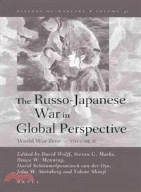 The Russo-japanese War in Global Perspective ─ World War Zero