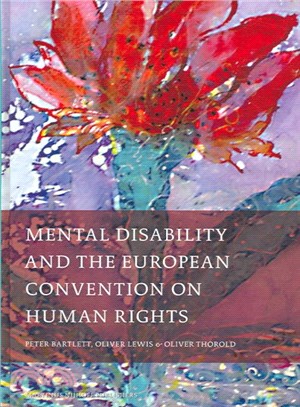 Mental Disability And the European Convention on Human Rights