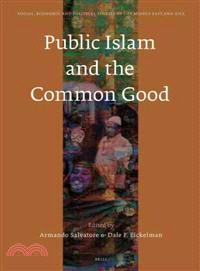 Public Islam and the Common Good