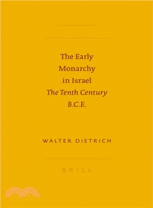 The Early Monarchy in Israel ― The Tenth Century B.c.e.