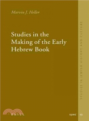 Studies in the Making of the Early Hebrew Book