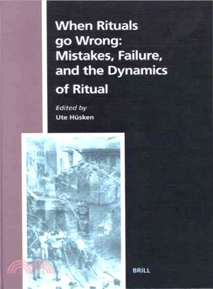 When Rituals Go Wrong ― Mistakes, Failure, and the Dynamics of Ritual