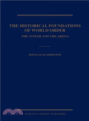 The Historical Foundations of World Order ― The Tower and the Arena