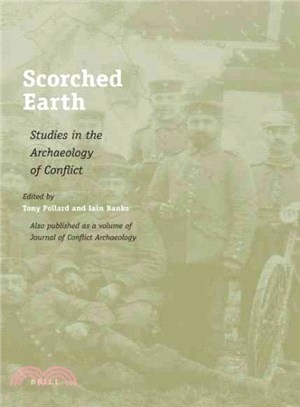 Scorched Earth ― Studies in the Archaeology of Conflict