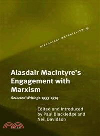 Alasdair MacIntyre's Engagement with Marxism ― Selected Writings 1953-1974