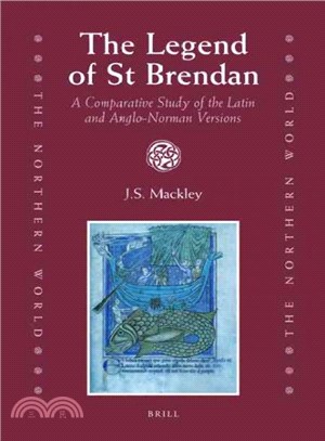 The Legend of St Brendan ― A Comparative Study of the Latin and Anglo-Norman Versions