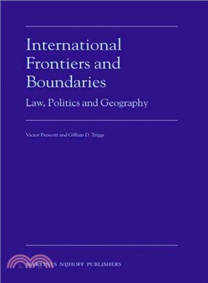 International Frontiers and Boundaries ─ Law, Politics and Geography