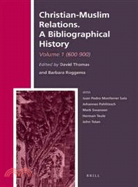 Christian-Muslim Relations ─ A Bibliographical History (600-900)