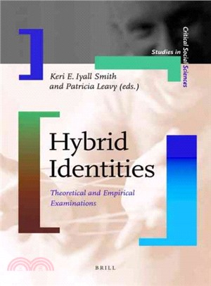 Hybrid Identities ― Theoretical and Empirical Examinations