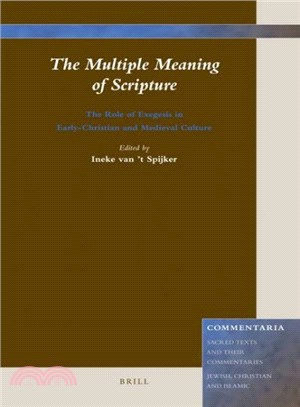 The Multiple Meaning of Scripture ― The Role of Exegesis in Early-Christian and Medieval Culture