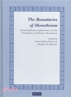 The Boundaries of Monotheism ― Interdisciplinary Explorations into the Foundations of Western Monotheism